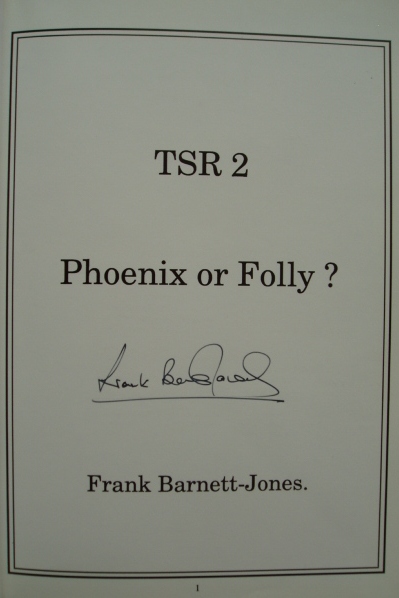 TSR-2 ~ Phoenix, or Folly? TSR-2 ~ Phoenix, or Folly?