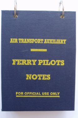 RAF + ATA Ferry Pilots Notes RAF + ATA Ferry Pilots Notes